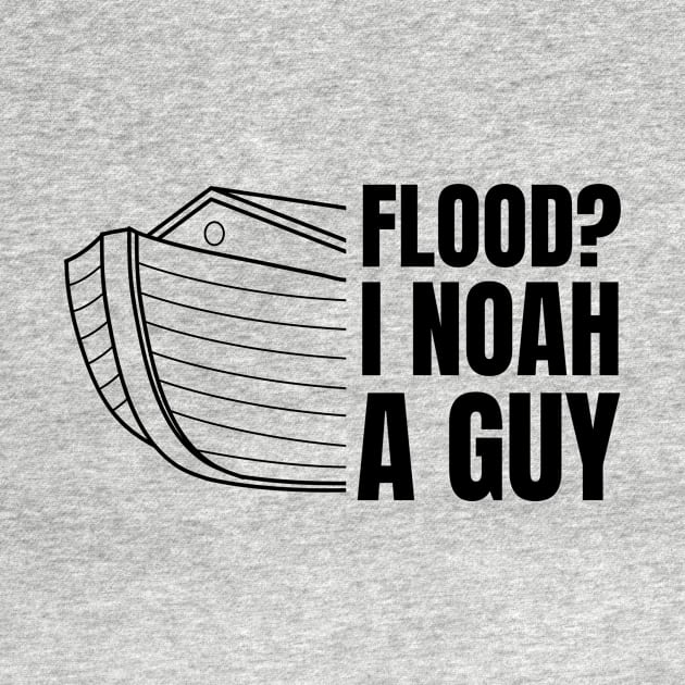 Funny God Jesus Religious Faith Pun Noah Meme Joke  Gift by TellingTales